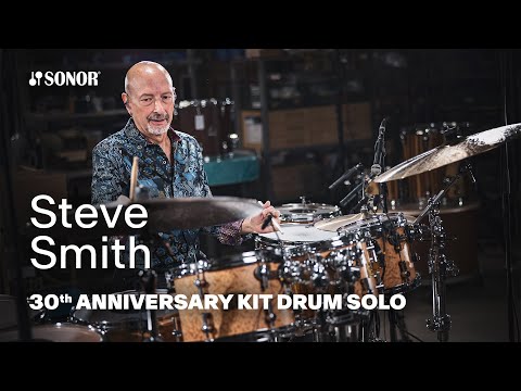SONOR Artist Family: Steve Smith - 30th anniversary kit drum solo