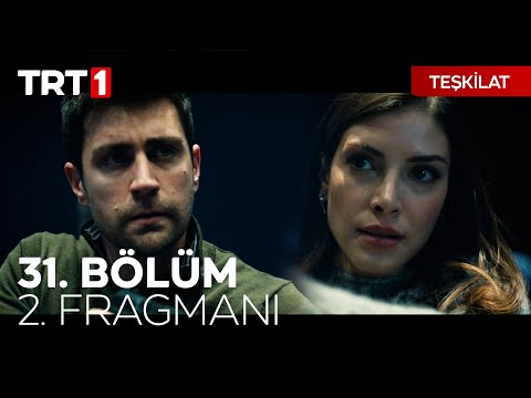 Teşkilat 31. Bölüm 2. Fragmanı