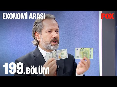 Ekonomi Arası 199. Bölüm