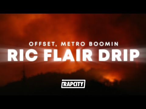 Offset, Metro Boomin - Ric Flair Drip (Lyrics)