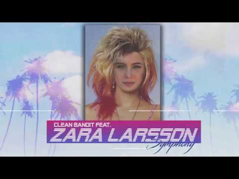 Clean Bandit feat. Zara Larsson - Symphony (80s Remix)