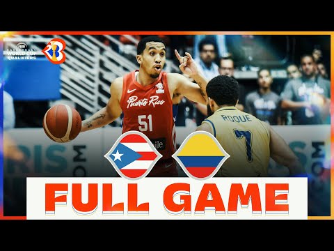 Puerto Rico v Colombia | Basketball Full Game - #FIBAWC 2023 Qualifiers