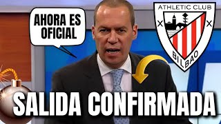💥¡DESDE AHORA! ¡ESTRELLA CONFIRMA SU SALIDA! ¡NADIE SE LO ESPERABA! NOTICIAS DEL ATHLETIC BILBAO