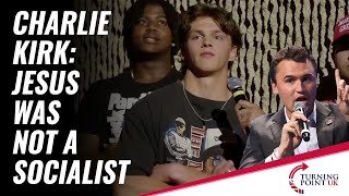 Charlie Kirk: Jesus Was Not A Socialist