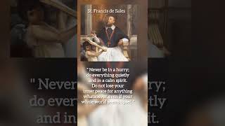St. Francis de Sales & Patience! #jesus #catholic #patience