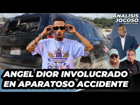 ANALISIS JOCOSO - ANGEL DIOR INVOLUCRADO EN APARATOSO ACCIDENTE