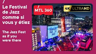 Festival International de Jazz de Montréal : comme si vous y étiez / as if you were there 🎷