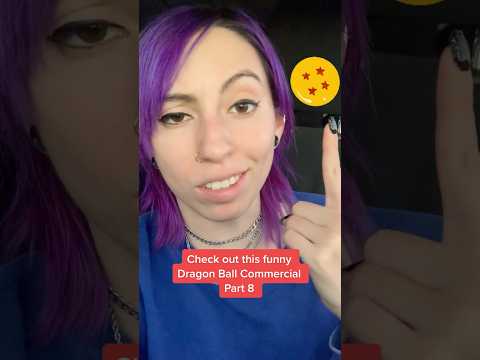 Check Out This Funny Dragon Ball Commercial Part 8
