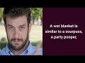 Understanding the Term 'Wet Blanket'