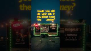 Would you still do your job if you didn’t need the money?