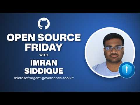 Open Source Friday: Governance for  AI agents with Imran Siddique