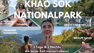 Khao Sok Nationalpark: 3 Tage im Dschungel – Floating Bungalows, Safari & Trekking
