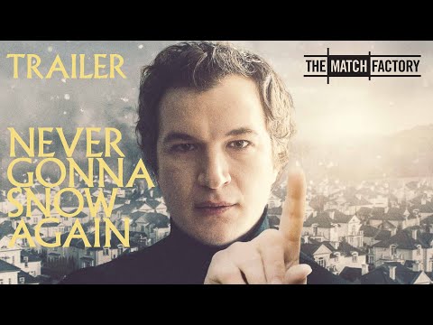 NEVER GONNA SNOW AGAIN (2020) | Trailer | Alec Utgoff | Maja Ostaszewska | Agata Kulesza