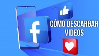 Cómo DESCARGAR VIDEOS de FACEBOOK rápido✅️