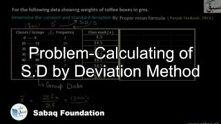 Problem on Calculation of S.D by Proper Mean formula