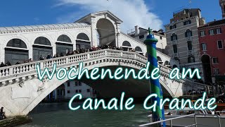 Venedig/Venezia/Venice im Februar - Ein Wochenende am Canale Grande