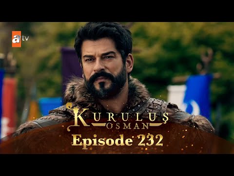 Kurulus Osman Urdu - Season 6 Episode 232