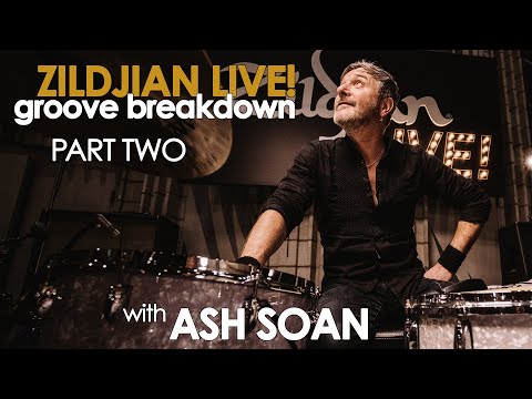 Zildjian LIVE Groove Breakdown with Ash Soan - Part 2