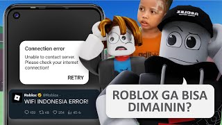ROBLOX GABISA DIMAININ PAKE WIFI?? CONNECTION ERROR ROBLOX GABISA DIBUKA...