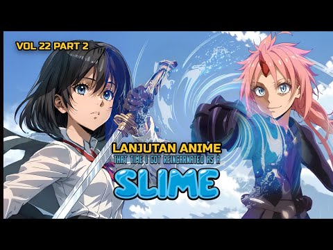 TESTAROSSA VS TWILIGHT ! MILIM MENGAMUK CHLOE VS MILIM - LANJUTAN ANIME TENSURA SLIME V.22 (PART 57)