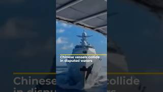 Chinese vessels collide in disputed South China Sea | AJ #shorts