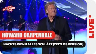 Howard Carpendale - Nachts wenn alles schläft (Zeitlos Version) (Schlagerchampions 2026)
