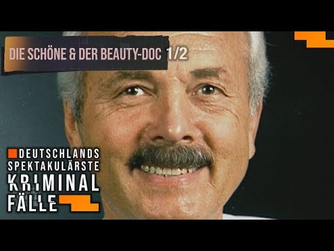 Die Schöne und der Beauty Doc 1/2 - Der Hauseinbruch | Deutschlands spektakulärste Kriminalfälle