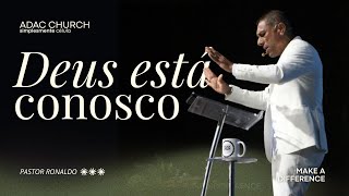 Deus está conosco - Pastor Ronaldo