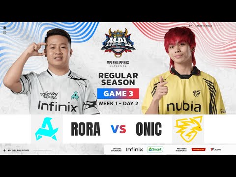 MPL PH S15 - W1D2 - RORA VS ONIC GAME 3