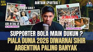 PIALA DUNIA 2026 DIWARNAI SIHIR ! PARA DUKUN MASING-MASING NEGARA TURUN TANGAN 😂