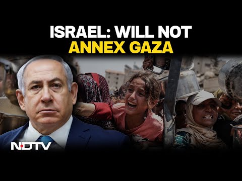 Israel Gaza LIVE  | NDTV Exclusive: "No Annexation" - Israel's Big Gaza Plan