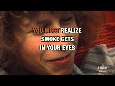 Smoke Gets In Your Eyes in the style of “The Platters” karaoke video with lyrics (no lead vocal)