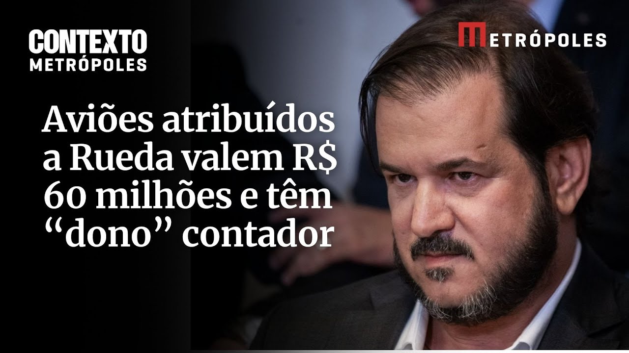 Aviões atribuídos a Rueda valem R$ 60 milhões e têm dono contador