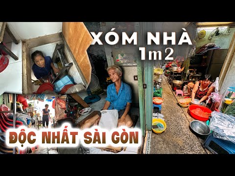 Cuộc sống xóm có căn nhà 1m2 đi chung tolet nấu chung bếp độc nhất Sài Gòn | Phong Bụi
