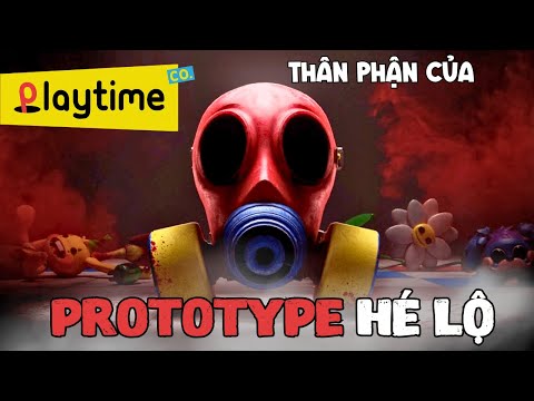 Poppy Playtime  - Liệu đây có phải thân phận thật của Prototyppe?   #toufugames
