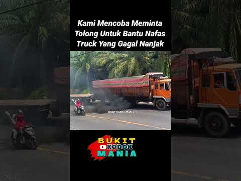 Kami Mencoba Meminta Tolong Untuk Bantu Nafas Truck Yang Gagal Nanjak.