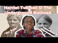 Harriet Tubman and the Underground Railroad