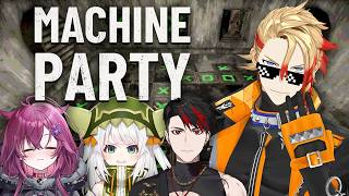 【Machine Party】I was told we were starting at 9PM but were starting no