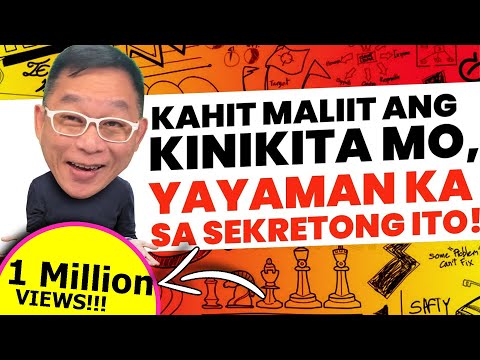 Kahit Maliit ang Kinikita mo, Yayaman ka sa Sikretong ito