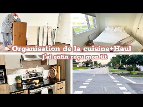 Organisation de la cuisine/jai enfin reçu mon lit+Haul🇨🇦