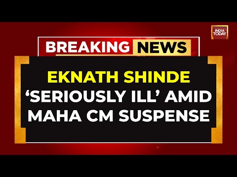 Maharashtra CM Race LIVE: Eknath Shinde Falls Sick Amid Ongoing Maharashtra CM Face Suspense