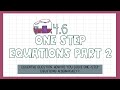 Solving One-Step Equations Algebraically