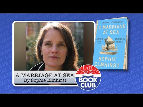 Late Show Book Club with "A Marriage at Sea" Author Sophie Elmhirst