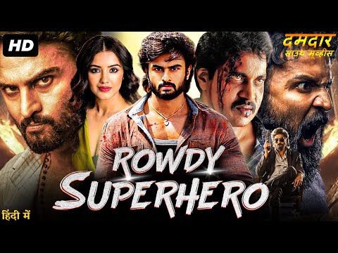 Sudheer Babu's ROWDY SUPERHERO - New 2025 South Movie Hindi Dubbed | Malvika, Sunil | Action Movie