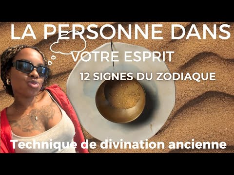CHAQUE SIGNE DU ZODIAQUE LA PERSONNE DANS VOTRE ESPRIT⎟LECTURE DE SABLE𐧪