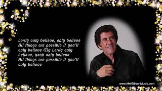 "ONLY BELIEVE" by Mel Gibson the singer