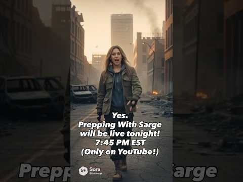 Prepping With Sarge live every Friday at 7:45 PM EST with survival and prepping community chat!