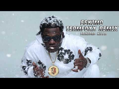 ESKIMO (Teamfoxx Remix) - Trinidad Killa (Soca 2025)