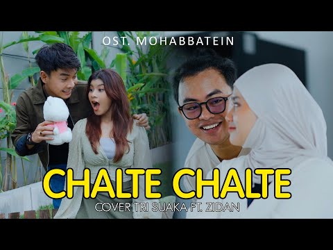 Chalte Chalte (Ost.  Mohabbatein ) Tri Suaka - Zinidin Zidan Cover Music 