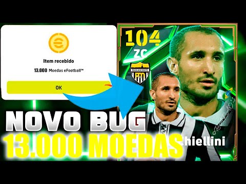 "NOVO BUG" 13.000 MIL MOEDAS A VONTADE DE CHORA E GRANDE no Efootball 25